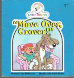 Move Over Grover! : Cocky's Circle Little Books : Early Readers